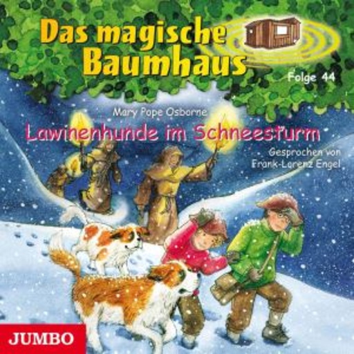 Frank-Lorenz Engel – Das magische Baumhaus: Lawinenhunde im Schnnesturm