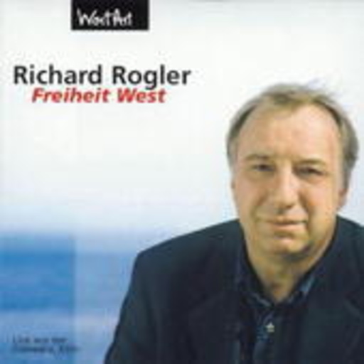 Richard Rogler – Freiheit West