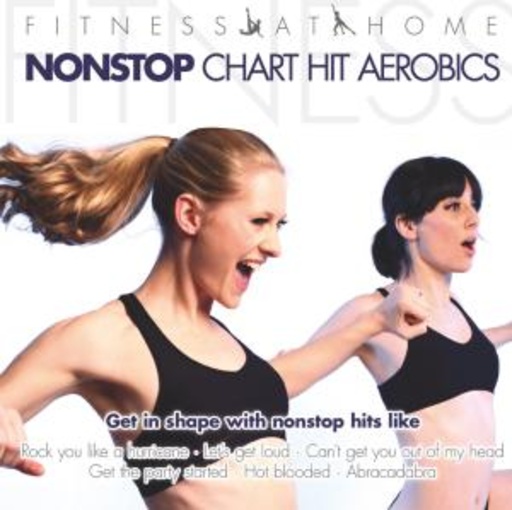 Fitness At Home – Nonstop Chart Hit Aerobics