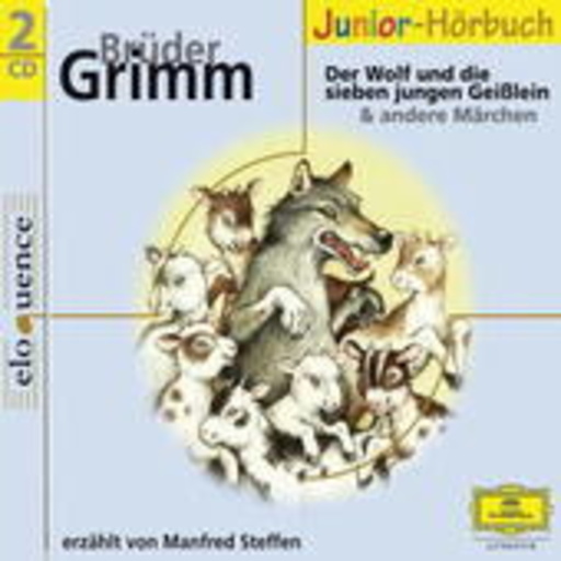 Manfred Steffen – Der Wolf und die sieben Geislein & andere Märchen