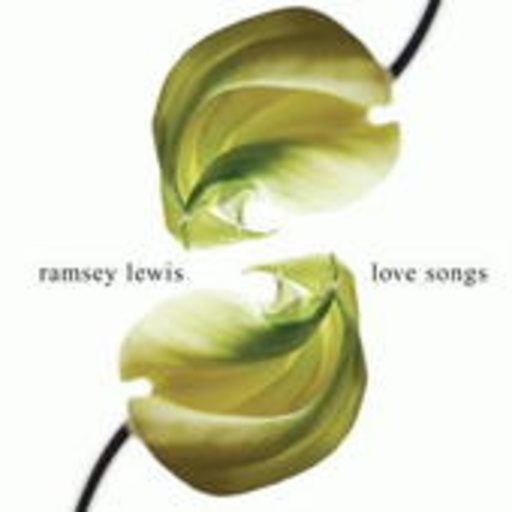 Ramsey Lewis – Love Songs