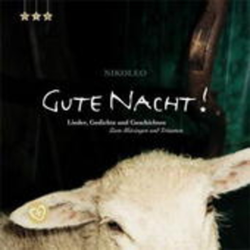 Diverse – Gute Nacht! Lieder, Gedichte und Geschichten zum Mitsingen und Träumen