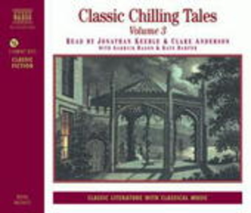 Jonathan Keeble/Clare Anderson/Garrick Hagon – Classic Chilling Tales Vol. 3