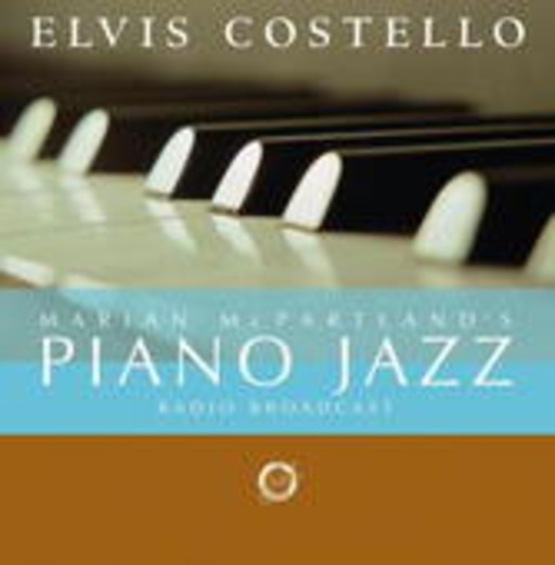 Marian McPartland & Elvis Costello – Piano Jazz (Radio Broadcast)