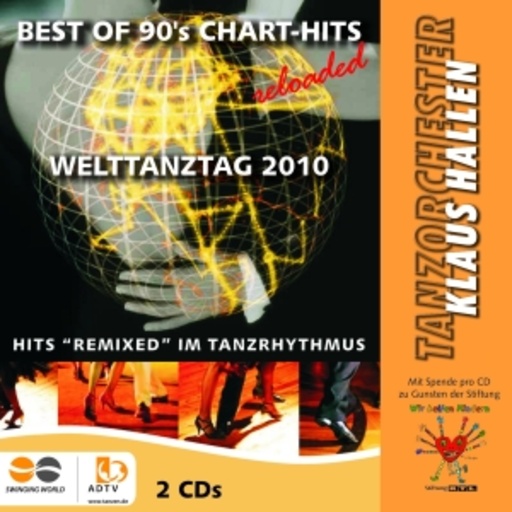 Tanzorchester Klaus Hallen – Best Of 90's Chart Hits Reloaded - Welttanztag 2010