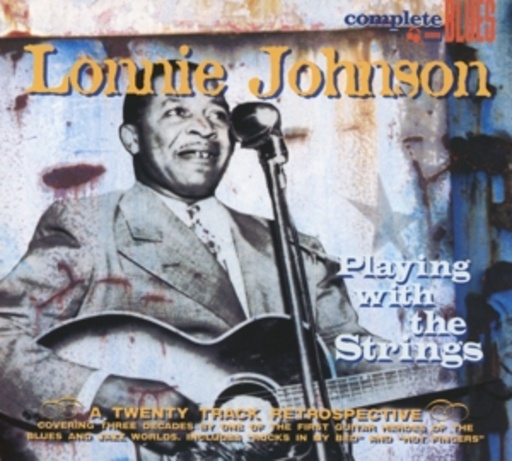 Lonnie Johnson – Playing With The Strings