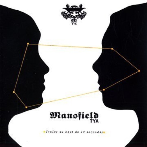 Mansfield TYA – Seules Au Bout De 23 Secondes