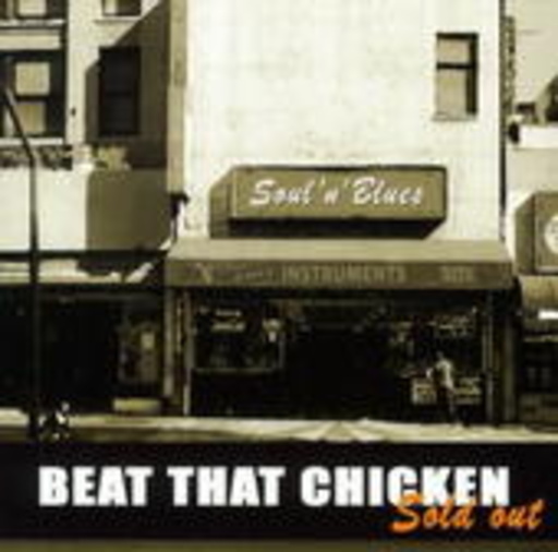 Beat That Chicken – Soul'n'Blues