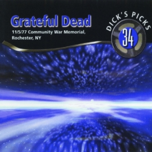Grateful Dead – Dick's Picks 34 - 11/5/77 Community War Memorial, Rochester, NY