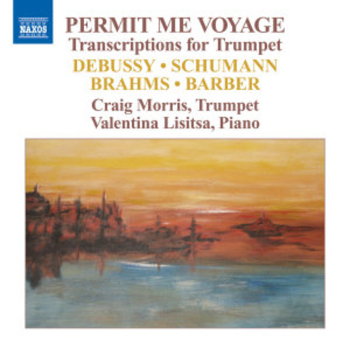 Craig Morris/Valentina Lisitsa – Permit Me Yoage - Transcriptions For Trumpet