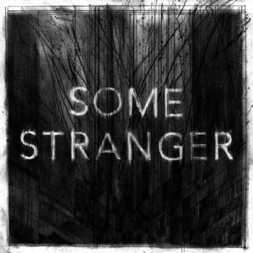 Some Stranger – Some Stranger