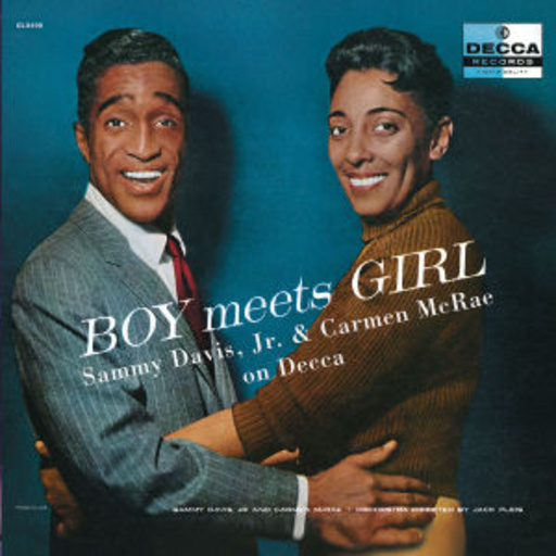 Sammy Davis Jr./Carmen McRae – Boy Meets Girl