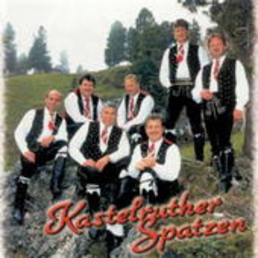 Kastelruther Spatzen – Bei uns in Südtirol