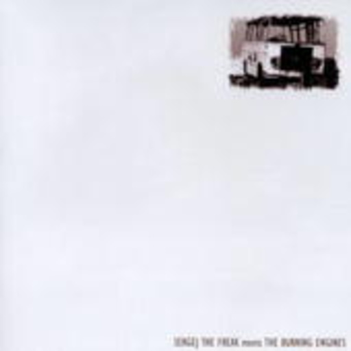 Sergej The Freak meets The Burning Engines – Sergej The Freak meets The Burning Engines