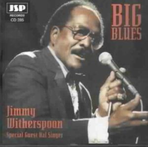 Jimmy Witherspoon – Big Blues