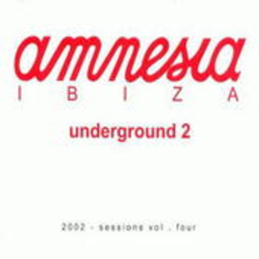 Amnesia Ibiza Underground Vol. 2
