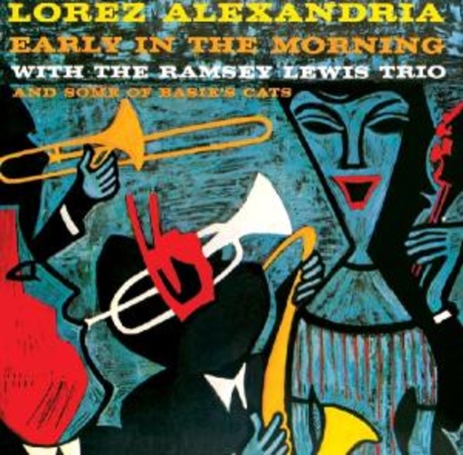 Lorez Alexandria – Early In The Morning