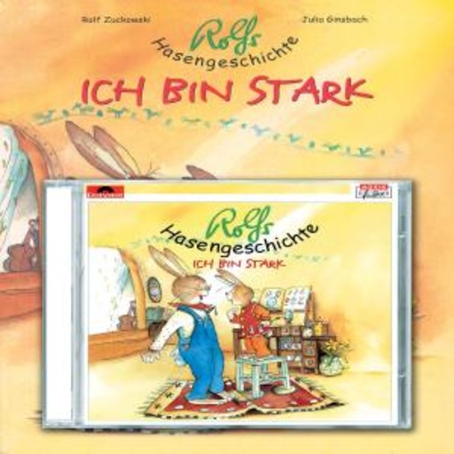Rolf Zuckowski und seine Freunde – Rolfs Hasengeschichte - Ich bin stark