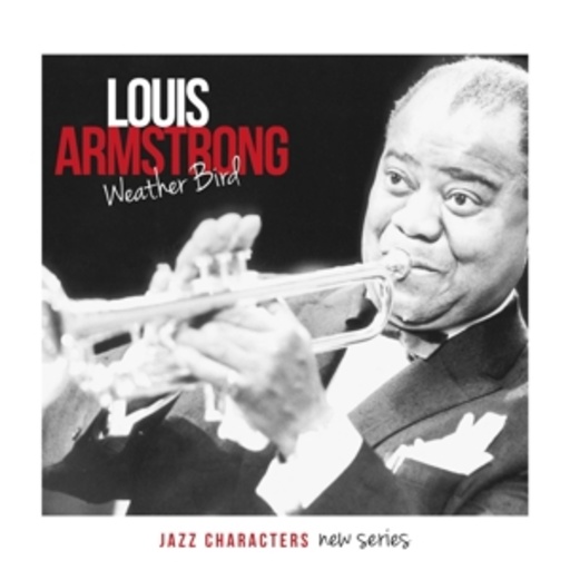 Louis Armstrong – Weather Bird