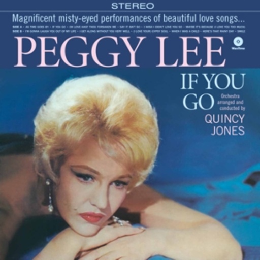 Peggy Lee/Quincy Jones – If You Go