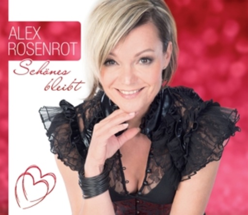 Alex Rosenrot – Schönes bleibt