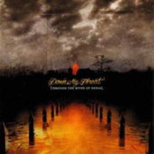 Down My Throat – Through The River Of Denial