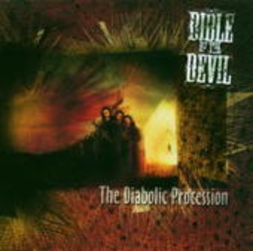 Bible Of The Devil – The Diabolic Procession