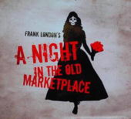 Frank London – A Night In The Old Marketplace