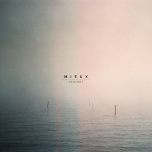 Mieux – Neufant