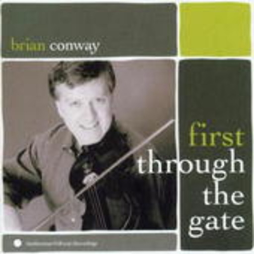 Brian Conway – First Through The Gate