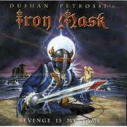Iron Mask – Revenge Is My Name