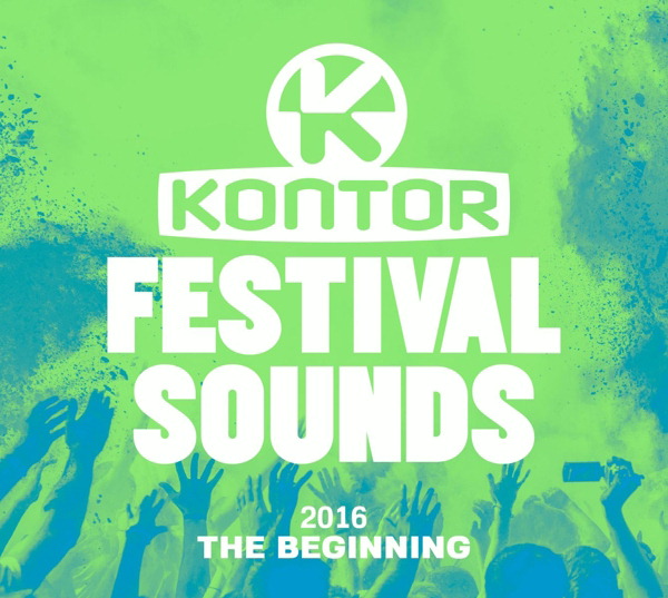 Diverse – Kontor - Festival Sounds 2016 - The Beginning