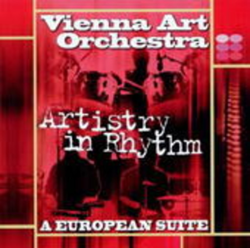 Vienna Art Orchestra – Artistry In Rhythm