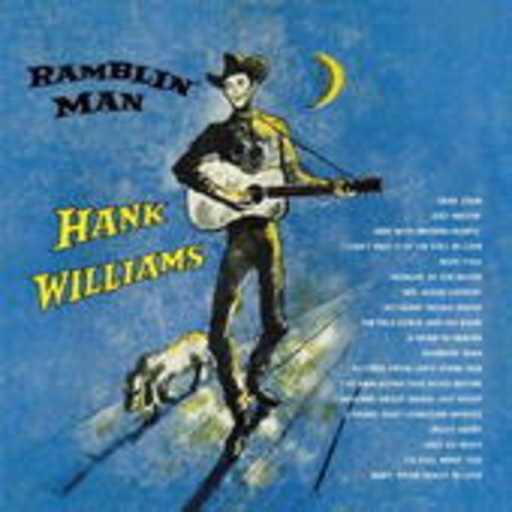 Hank Williams – Ramblin' Man