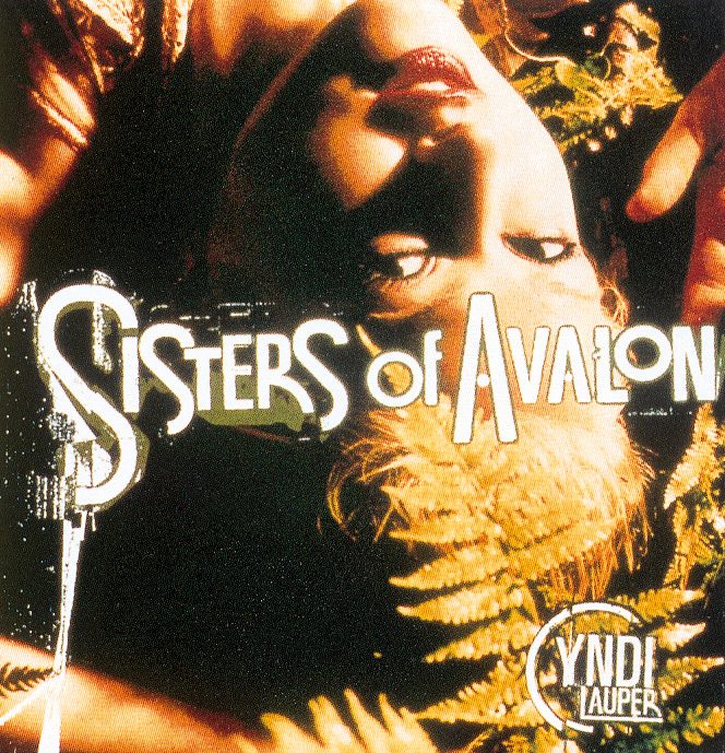 Cyndi Lauper – Sisters Of Avalon