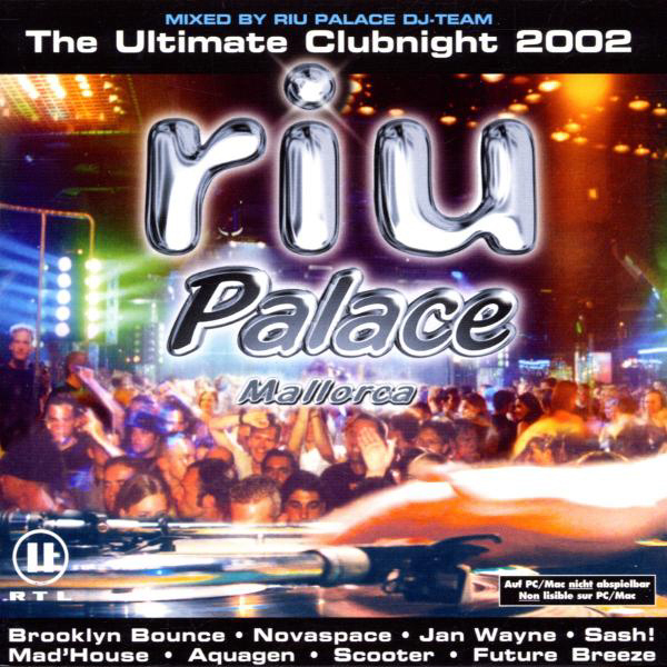 Diverse – Riu Palace Mallorca - The Ultimate Clubnight 2002