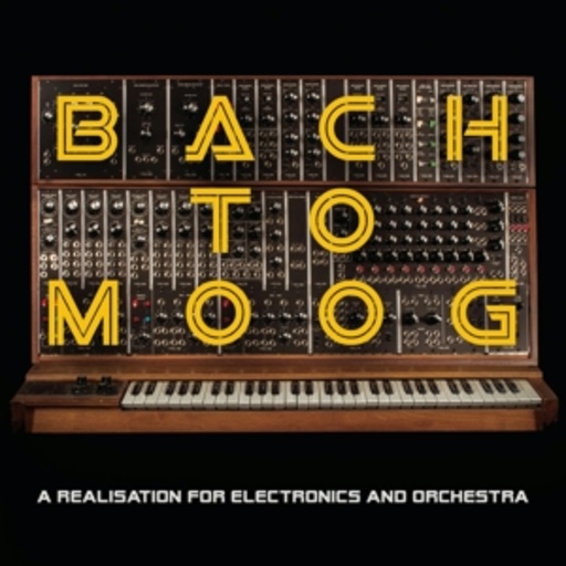 Craig Leon – Bach To Moog - A Realisation For Electronics And Orchestra