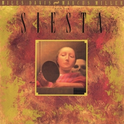 Miles Davis & Marcus Miller – Siesta