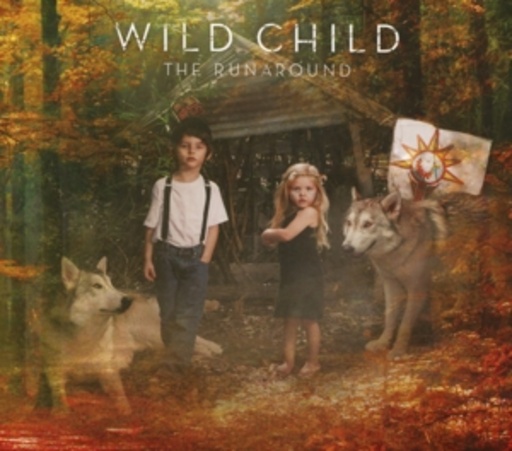 Wild Child – The Runaround