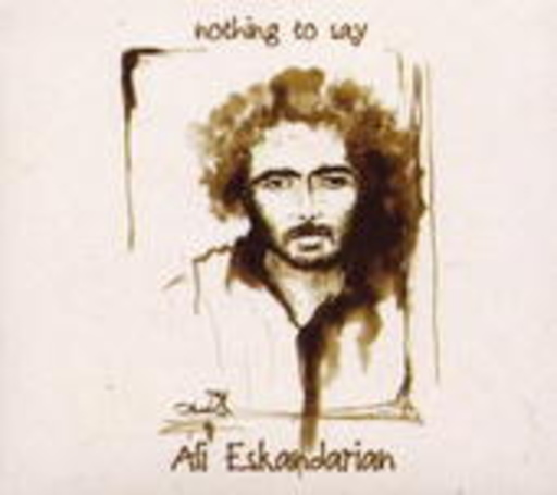 Ali Eskandarian – Nothing To Say