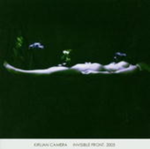 Kirlian Camera – Invisible Front. 2005