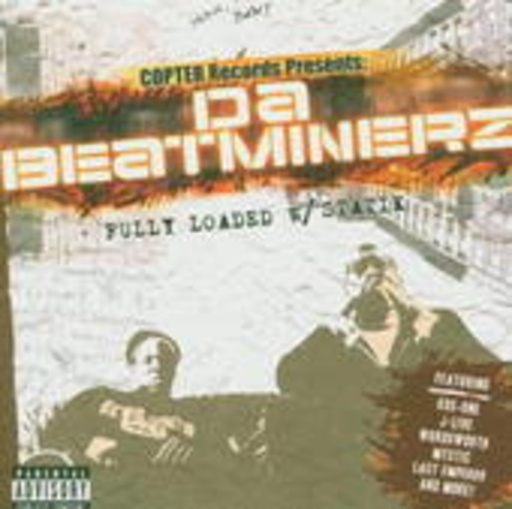 Da Beatminerz – Fully Loaded With Static