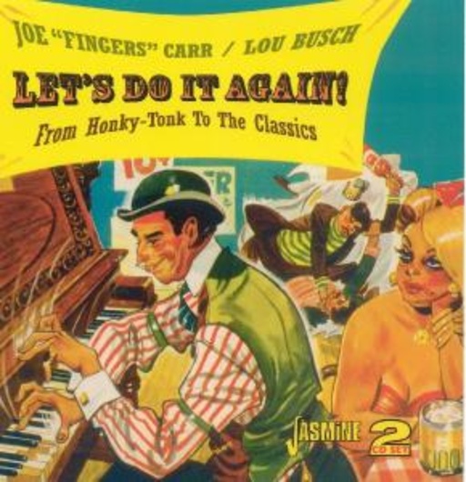 Joe "Fingers" Carr/Lou Busch – Let's Do It Again