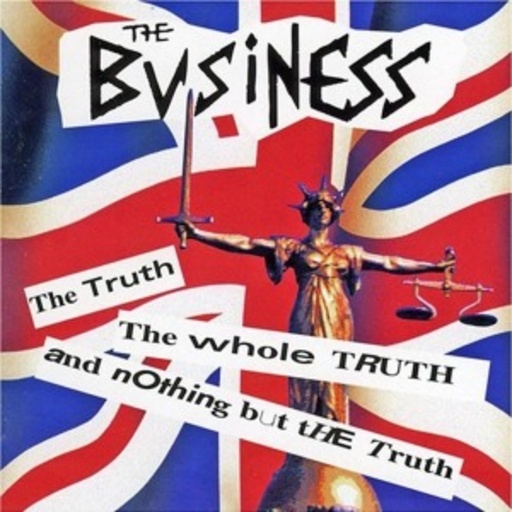 The Business – The Truth The Whole Truth