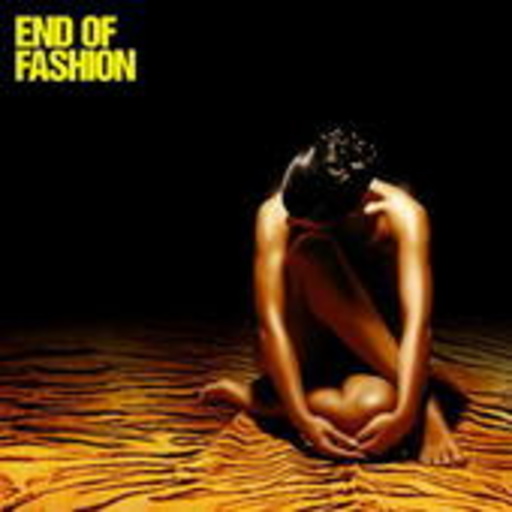 End Of Fashion – End Of Fashion