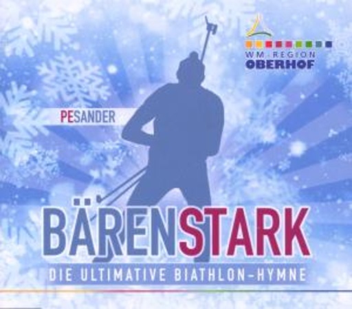 Pesander – Bärenstark - Die ultimative Biathlon-Hymne