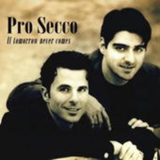 Pro Secco – Wenn es kein morgen für mich gibt