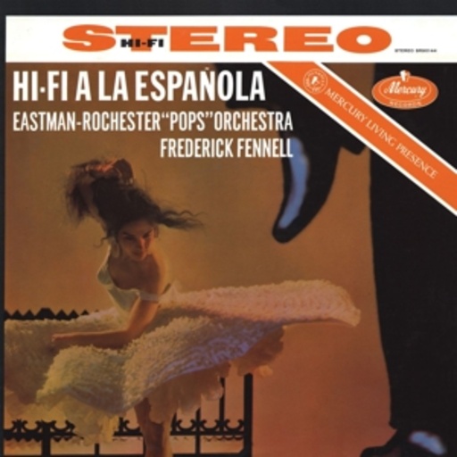 Eastman-Rochester Pops – Hi-Fi A La Espanola