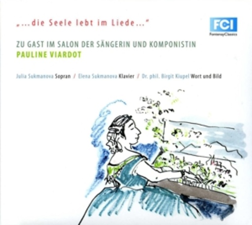 Julia & Ellen Sukmanova – ... Die Seele lebt im Liede...