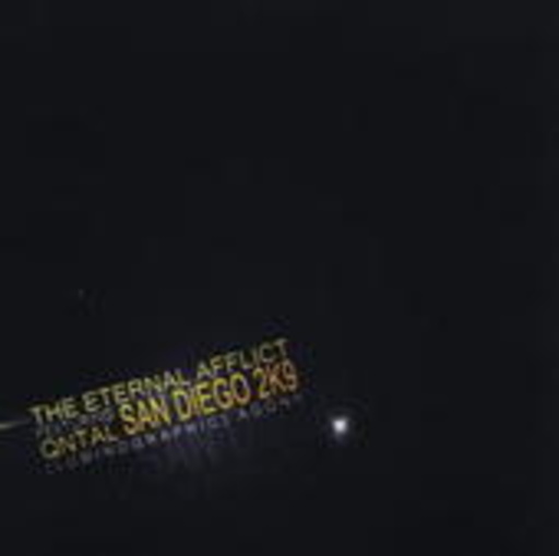 The Eternal Afflict/Qntal – San Diego 2k9 (Luminographic Agony)